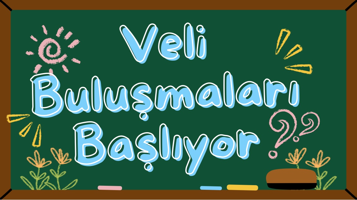 ANAOKULU VELİ BULUŞMALARI BAŞLIYOR